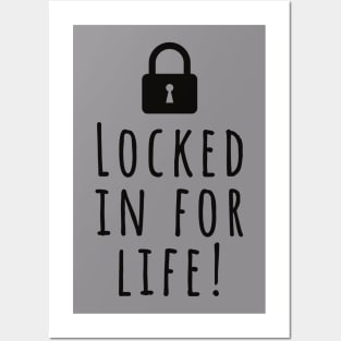 Locked in for life funny wedding love romantic love loving Posters and Art